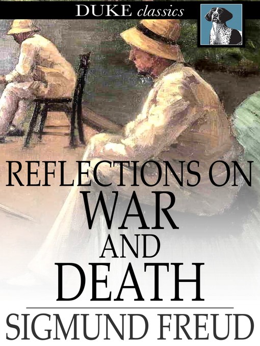 Titeldetails für Reflections on War and Death nach Sigmund Freud - Verfügbar